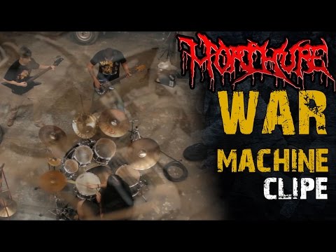 Morthure - War Machine [Clipe]