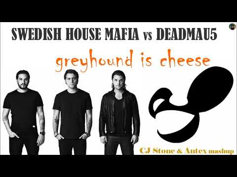 Swedish House Mafia vs Deadmau5 - greyhound is cheese (CJ Stone & Antex mashup)