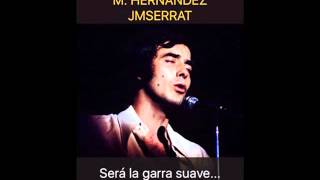 Canción última Joan Manuel Serrat Miguel Hernández