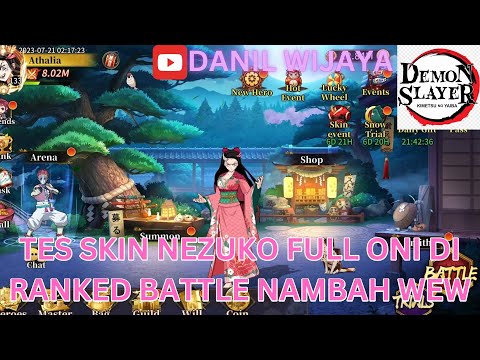 TES SKIN NEZUKO FULL ONI DI RANKED BATTLE NAMBAH WEW - DEMON SLAYER BLADE OF HASHIRA 🔥