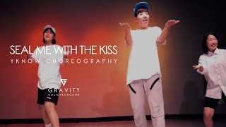 Seal Me with the Kiss - Jessie J | YKNOW choreography