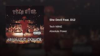 Tech N9ne - She Devil Ft. D12 (Official Audio)