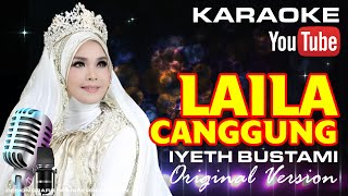 Download lagu LAILA CANGGUNG - IYETH BUSTAMI : KARAOKE (Original Version) mp3 Download lagu LAILA CANGGUNG - IYETH BUSTAMI : KARAOKE (Original Version) mp3
