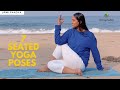 7 Seated Yoga Poses Yoga Asana Urmi Pandya 30 01 2023