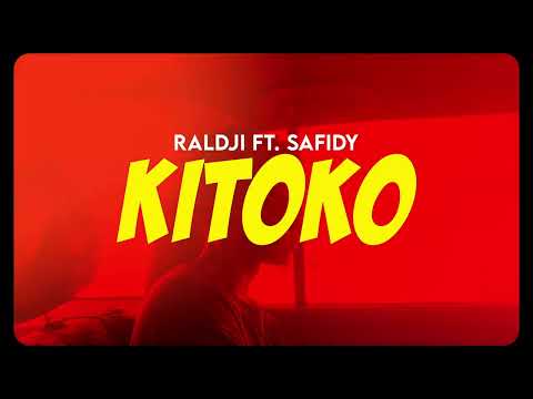 Raldji feat Safidy - KITOKO (Clip Officiel 2022)