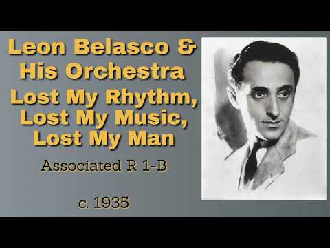Leon Belasco - Lost My Rhythm, Lost My Music, Lost My Man - c. 1935