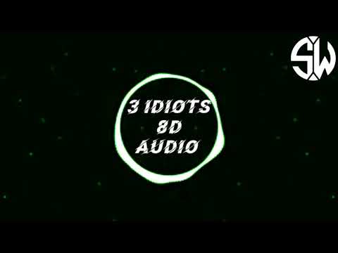 Behti hawa sa tha woh [film-3 idiots] (8D audio)🎧🎧@ShashikantWani_Edits
