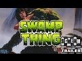 Wes Craven's Swamp Thing (1982) - Official Trailer