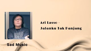 Download lagu Jalanku Tak Panjang - Ari Lasso | Lirik Lagu mp3 Download lagu Jalanku Tak Panjang - Ari Lasso | Lirik Lagu mp3