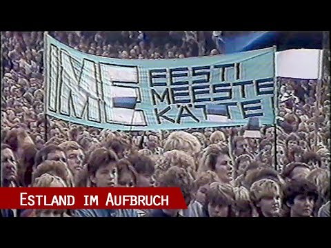 Estland im Aufbruch - eine sowjetische Ostseerepublik sucht ihren Weg