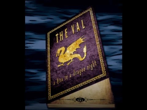 The Val - A Kiss in a Dragon Night [ Official Video ]
