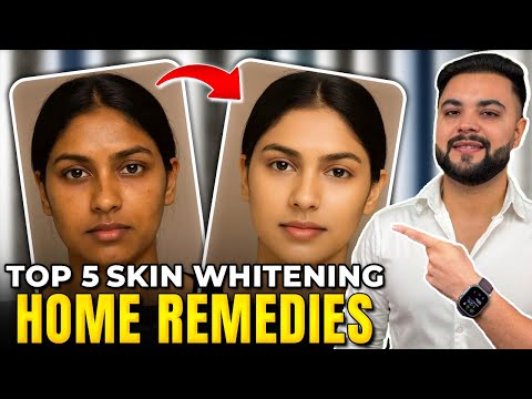 Top 5 Skin Whitening Home Remedies: Best Skin Brightening & Tan Removal Treatment 