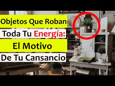 TIRA estas COSAS que están ROBANDO TODA la ENERGÍA de Tu CASA Y COMO HACERLE una LIMPIEZA ENERGÉTICA