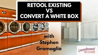 Retool Existing vs Convert a White Box with Stephen Gramaglia