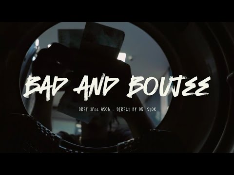 BAD AND BOUJEE - JF66 , YOUNGDREYYY , ASOB