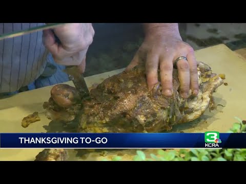 Sacramento restaurants offer Thanksgiving to-go meals