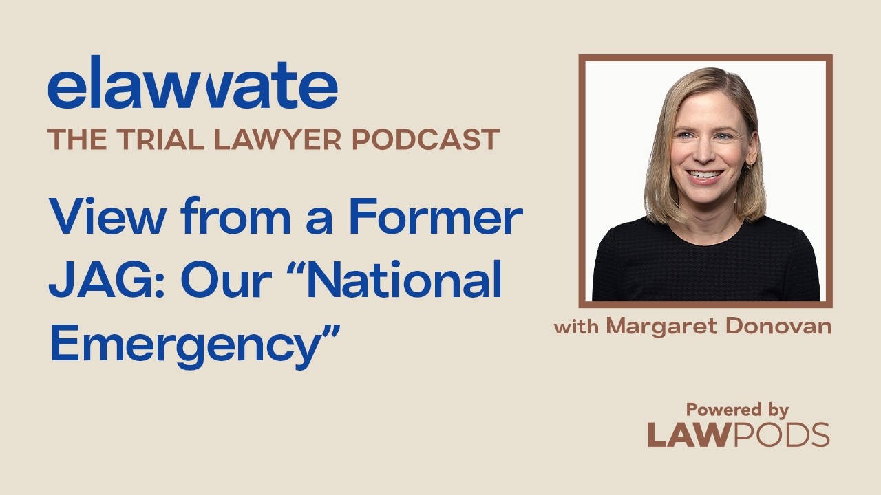 View from a Former JAG: Our “National Emergency,” with Margaret Donovan