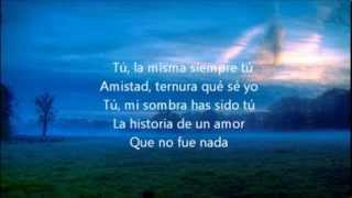 Luis Miguel - La Incondicional (Letra Canción)