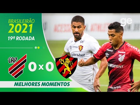 ATHLETICO-PR 0 X 0 SPORT | MELHORES MOMENTOS | 19ª RODADA BRASILEIRÃO 2021 | ge.globo