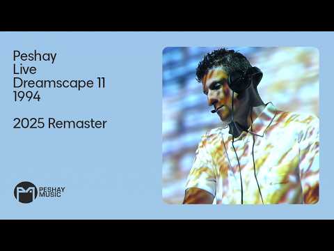 Peshay Dreamscape 11 (2025 Remaster)