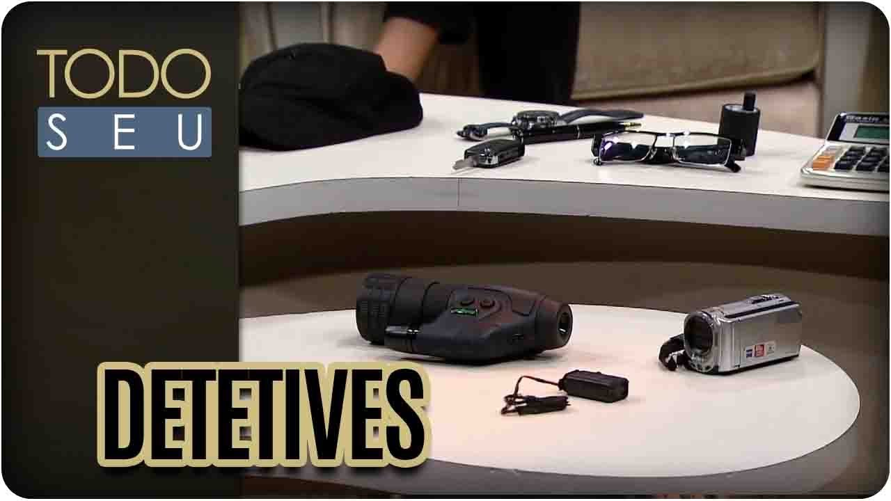Como é o trabalho dos Detetives Particulares? - Todo Seu (09/08/17)