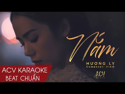 Karaoke | Nắm - Hương Ly | Beat Chuẩn