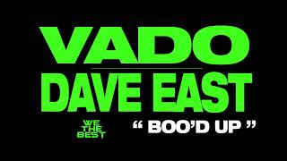 VADO x DAVE EAST "Boo'd Up" (DatPiff Exclusive - OFFICIAL AUDIO)