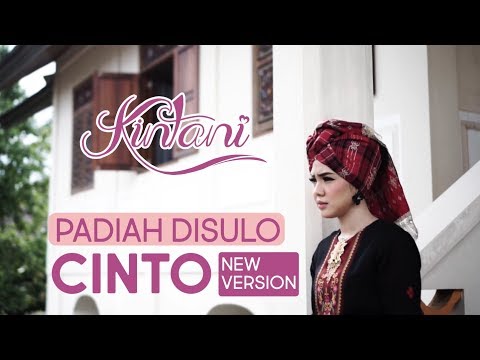 Kintani - Padiah Disulo Cinto NEW VERSION (Official Music Video)
