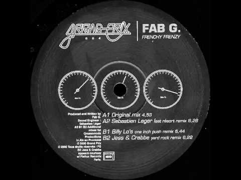 Fab G. - Frenchy Frenzy (Jess & Crabbe Yard Rock Remix)