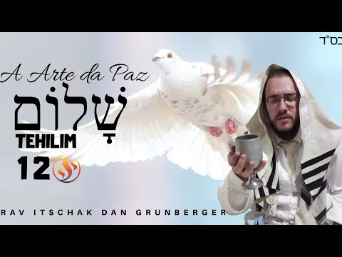 Psalm 120 - The Art of Peace - Tehilim 120