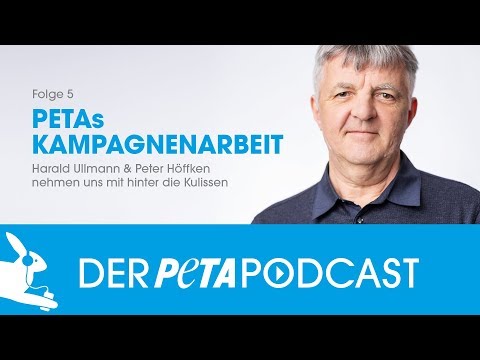 Der PETA Podcast - Folge 5 - PETAs Kampagnenarbeit / PETA