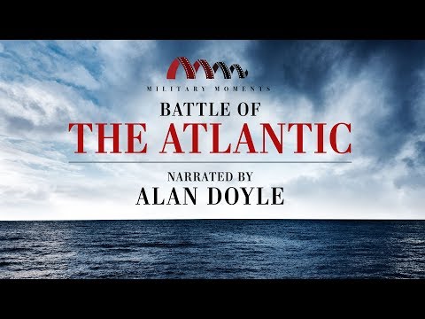 Battle of the Atlantic | Narrated by Alan Doyle