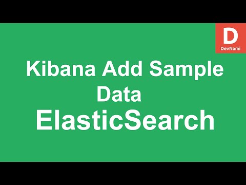 Elasticsearch Kibana How to Add Sample Data