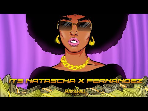 Its Natascha & Fernandez - Down to Bizzniss