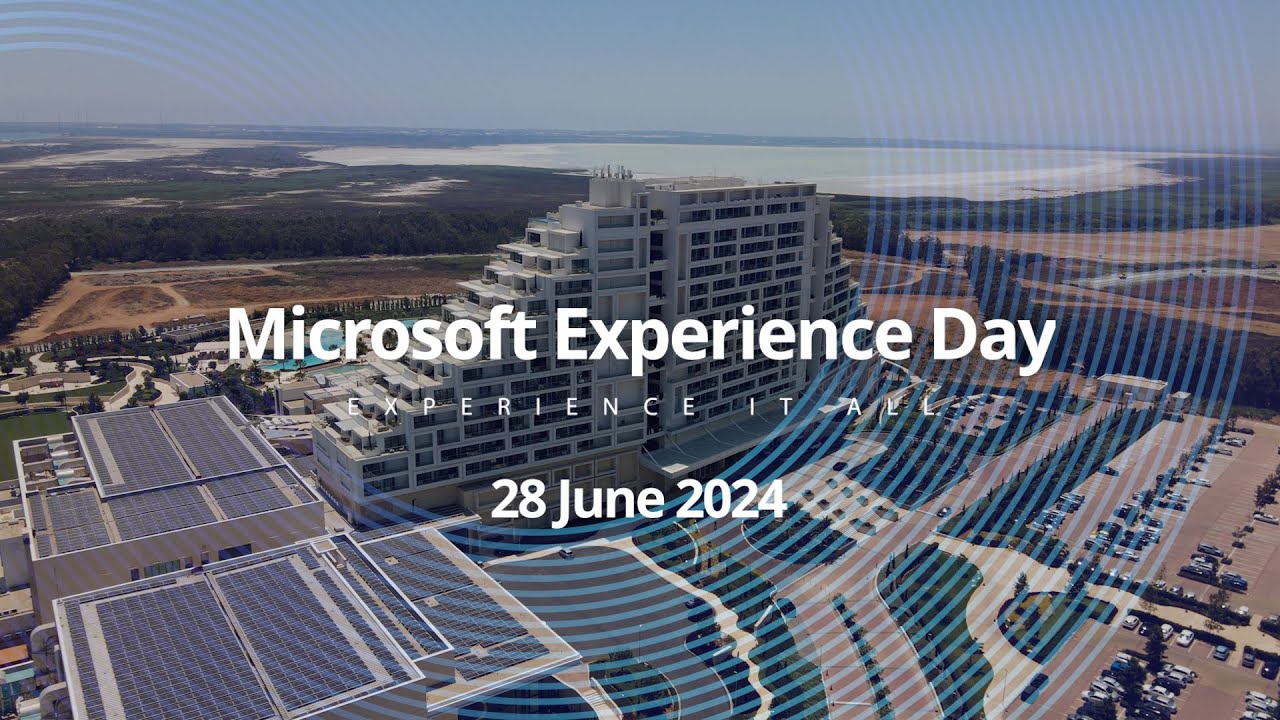 Microsoft Experience Day | 28.6.24 | City of Dreams, Mediterranean