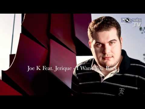 Dj Joe K feat. Jerique - I Want You Back