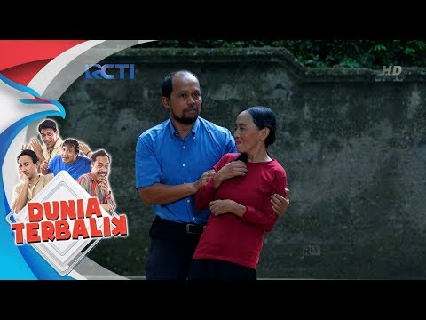 DUNIA TERBALIK - Aksi Heroik Kang Ujang Bikin Baper Bi Narsih [6 September 2018]