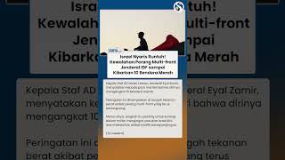 Israel Kewalahan & Nyaris Runtuh gegara Perang Multi-front, Jenderal Kibarkan 10 Bendera Merah