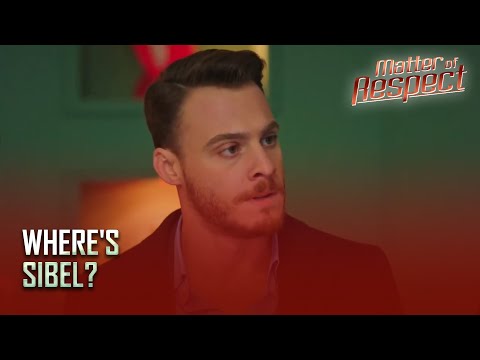 Matter of Respect - The Hero found out that Sibel had been kidnapped!  - Section 62