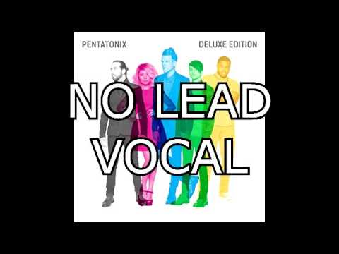 Pentatonix - Can't Sleep Love (NO LEAD VOCAL)