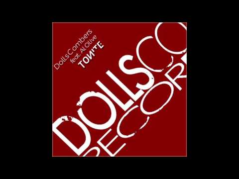 Dolls Combers ft  Al Olive - Tonite (Original Vocal Mix)