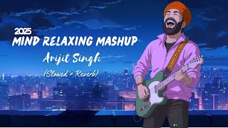 Download lagu Arijit Singh Mashup 2025 | Slowed & Reverb | Best of Arijit Singh | Studio Ghibli mp3
