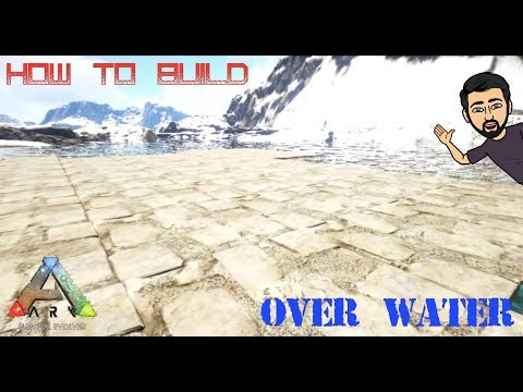 |ARK Survival Evolved| Easiest way to build over water!