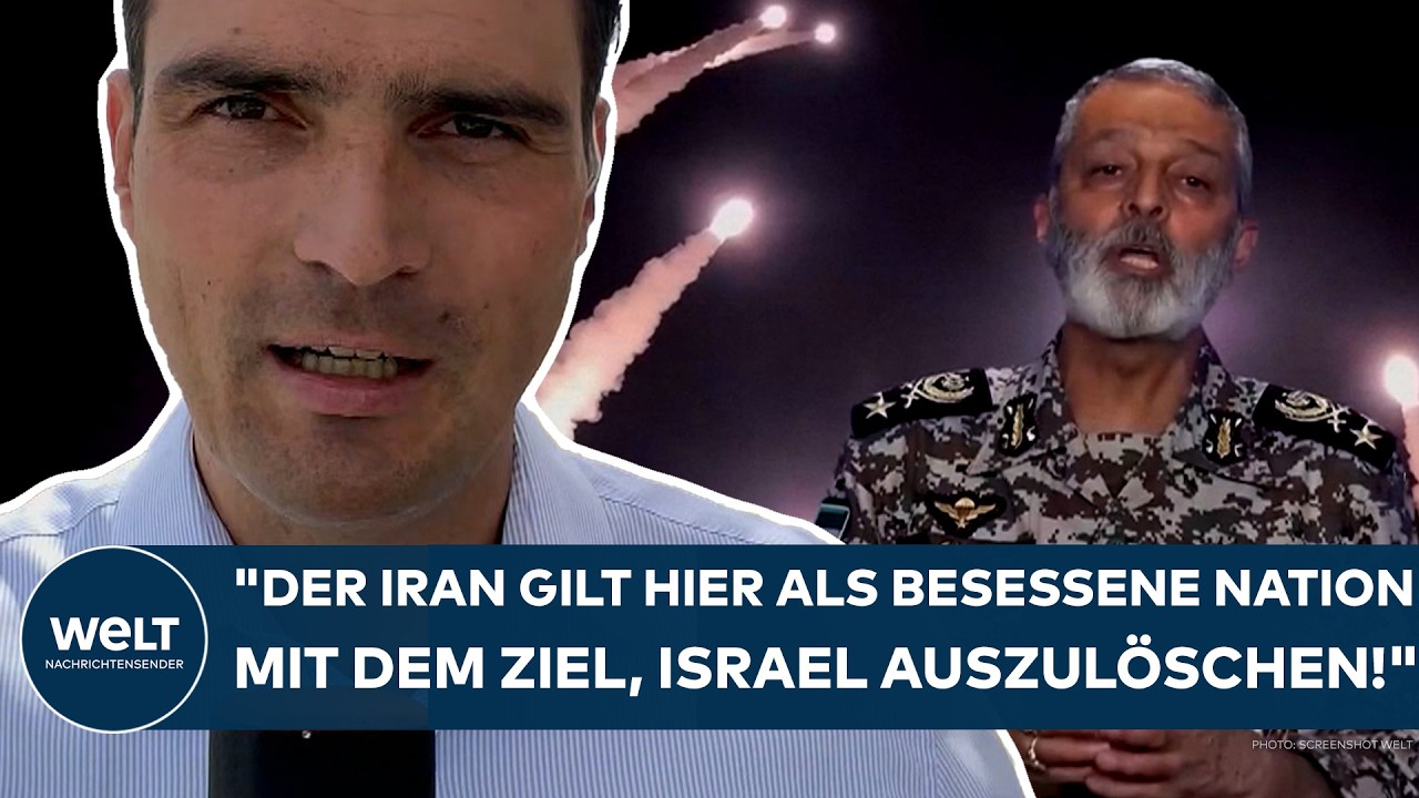 KRIEG IN NAHOST: "Der Iran gilt hier als besessene Nation mit dem Ziel, Israel auszulöschen!"