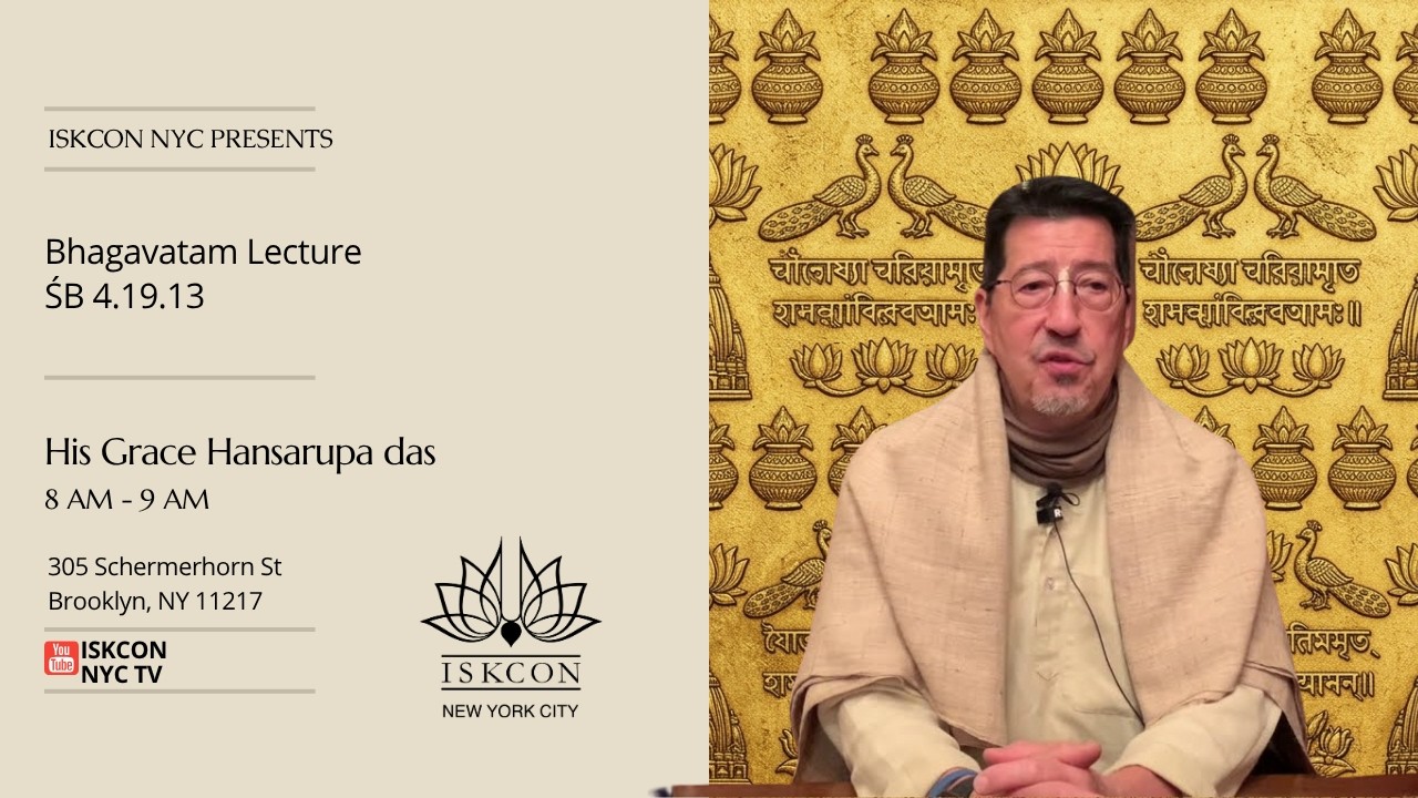 ŚB 4.19.13 | HG Hansarupa das