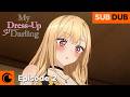 My Dress Up Darling Episode 2 SUB DUB Wanna Hurry Up And Do It
