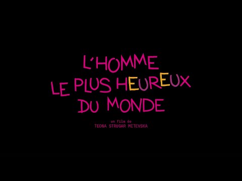 L'Homme le plus heureux du monde (2022) - Bande annonce HD VOST