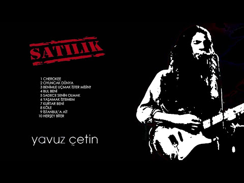 Sadece Senin Olmak - Yavuz Çetin