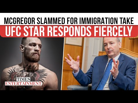 Irish PM RIPS Into Conor McGregor's White House Immigration Rant; UFC Star FIRES BACK | WATCH