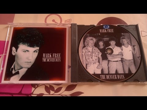 Mark Free - The Denver Days full album (1987, AOR - USA)